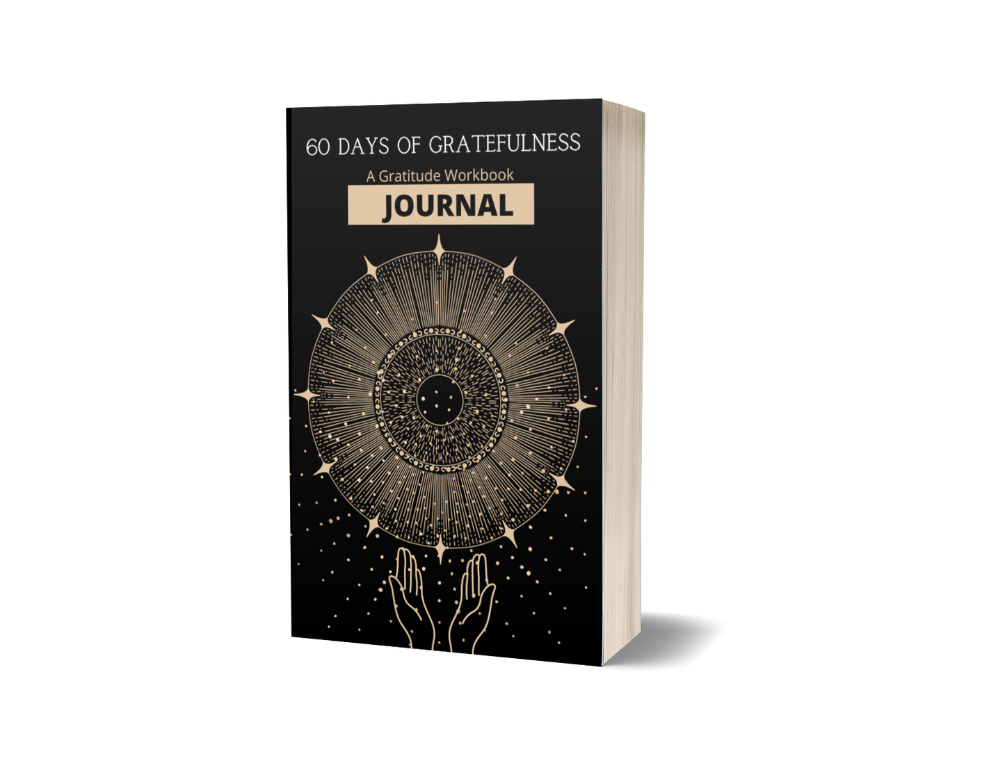 60 Days of Gratefulness: Gratitude Workbook Journal